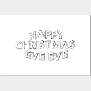 happy Christmas Eve Eve friends Posters and Art